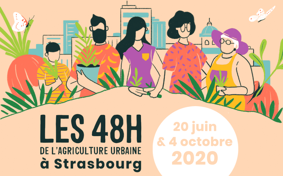 48H de l’agriculture urbaine, à Strasbourg – 2020
