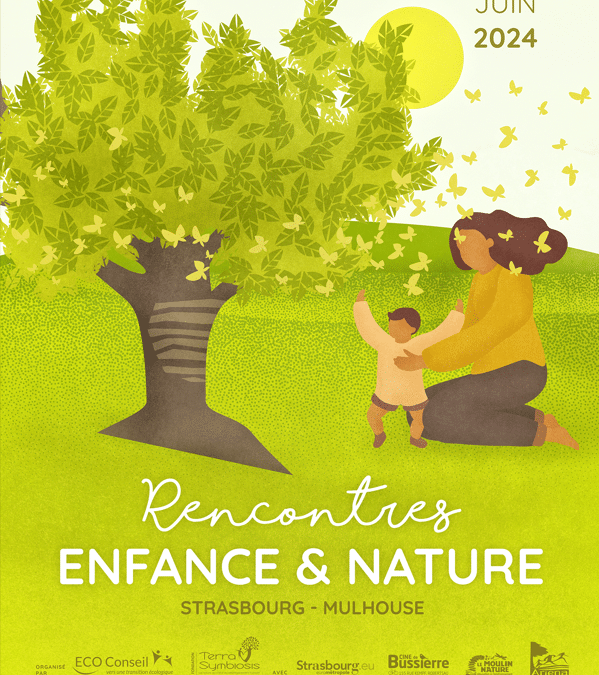 Rencontres Enfance et Nature 2024, Saison 3 « Petite Enfance & Nature »